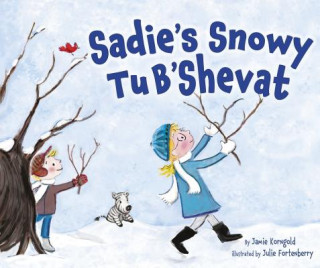 Book Sadie's Snowy Tu B'Shevat Jamie S. Korngold