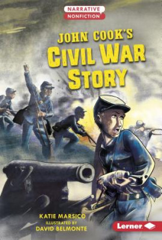 Knjiga John Cook's Civil War Story Katie Marsico