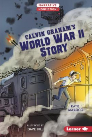 Carte Calvin Graham's World War II Story Katie Marsico
