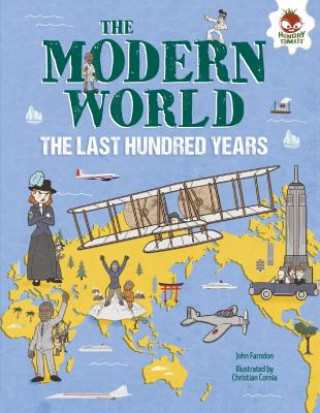 Kniha The Modern World: The Last Hundred Years John Farndon