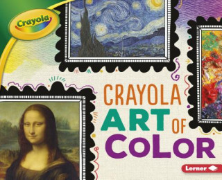 Kniha Crayola Art of Color Mari C. Schuh