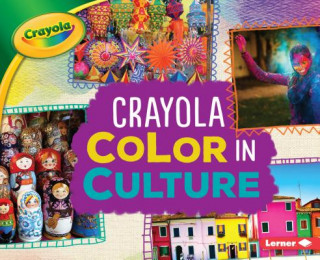 Buch Crayola (R) Color in Culture Mari Schuh