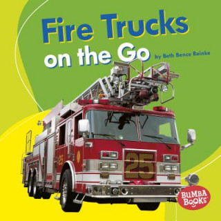 Книга Fire Trucks on the Go Beth Bence Reinke