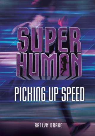 Book Picking Up Speed Raelyn Drake