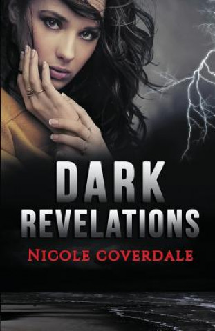 Kniha Dark Revelations Nicole Coverdale