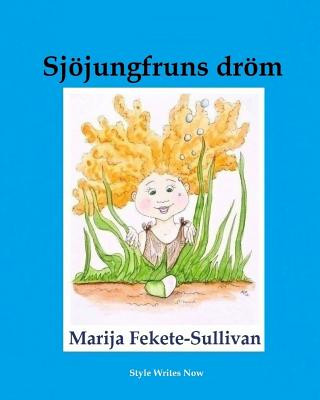 Kniha Sjöjungfrus dröm Marija Fekete-Sullivan