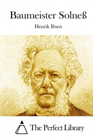 Kniha Baumeister Solneß Henrik Ibsen