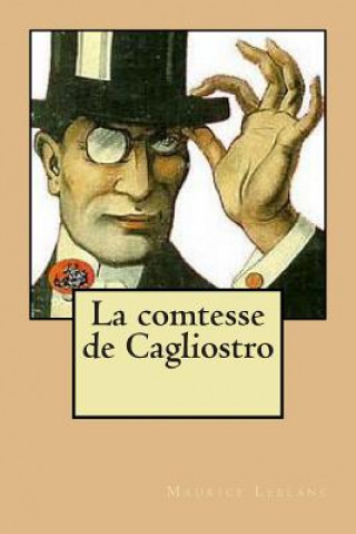 Kniha La comtesse de Cagliostro M Maurice LeBlanc