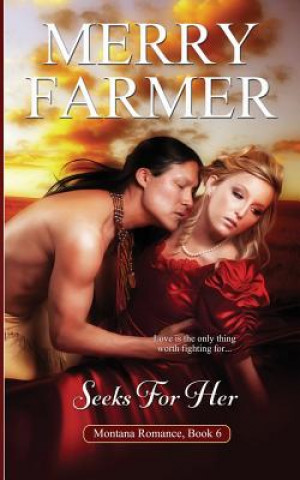 Kniha Seeks For Her Merry Farmer