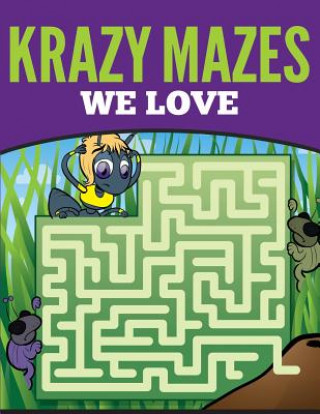 Książka Krazy Mazes We Love Twinkie Anderson