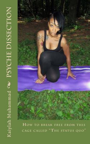 Knjiga Psyche Dissection Kaiylah Nyquinn Muhammad