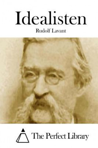 Kniha Idealisten Rudolf Lavant