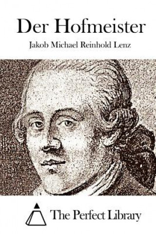 Kniha Der Hofmeister Jakob Michael Reinhold Lenz