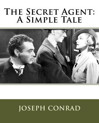 Carte The Secret Agent: A Simple Tale MR Joseph Conrad