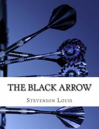 Kniha The Black Arrow Stevenson Robert Louis