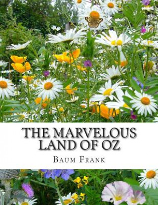 Kniha The Marvelous Land of Oz Baum Lyman Frank