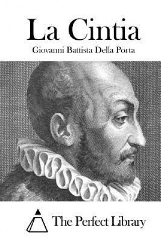 Книга La Cintia Giovanni Battista Della Porta