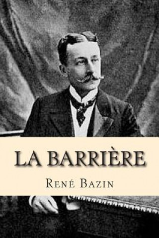 Boek La barriere M Rene Bazin