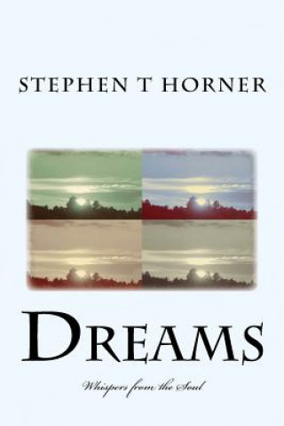 Könyv Dreams Stephen T Horner