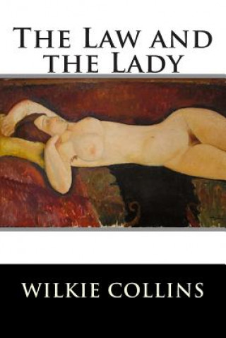 Carte The Law and the Lady Stories Classics