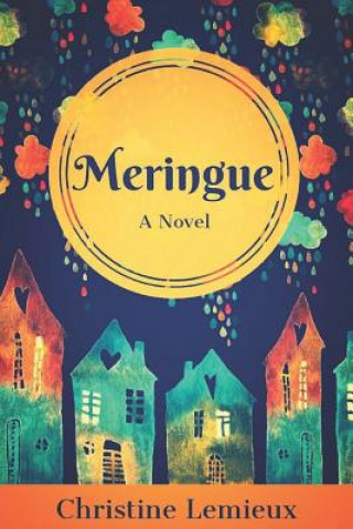 Knjiga Meringue Christine LeMieux