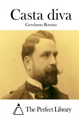 Libro Casta diva Gerolamo Rovetta