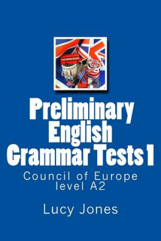 Kniha Preliminary English Grammar Tests 1 Lucy Jones