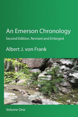 Carte An Emerson Chronology Albert J Von Frank