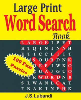 Kniha Large Print Word Search Book J S Lubandi