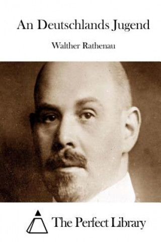 Könyv An Deutschlands Jugend Walther Rathenau