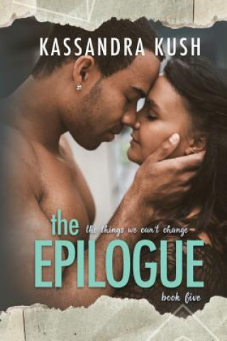 Knjiga The Epilogue Kassandra Kush