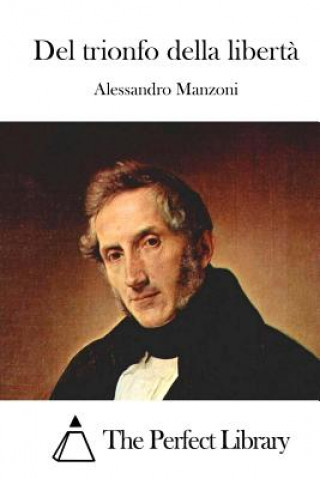 Buch Del trionfo della libert? Alessandro Manzoni