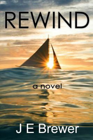 Knjiga Rewind J E Brewer
