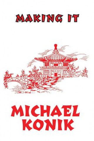Buch Making It Michael Konik