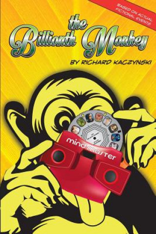 Könyv Billionth Monkey Richard Kaczynski