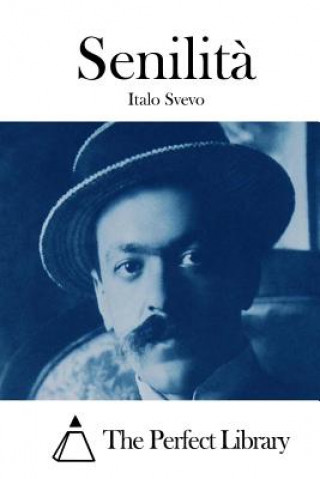 Kniha Senilit? Italo Svevo