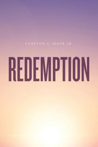 Книга Redemption Carlton S Mack Jr