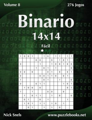 Książka Binario 14x14 - Facil - Volume 8 - 276 Jogos Nick Snels