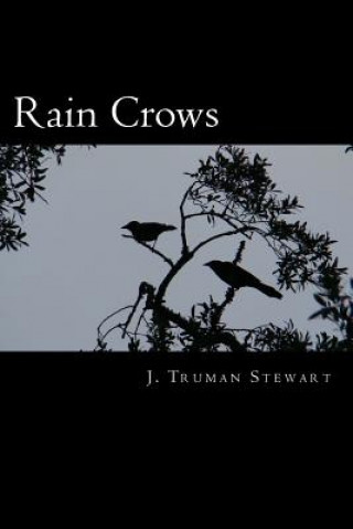 Knjiga Rain Crows J Truman Stewart