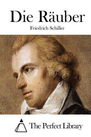 Kniha Die Räuber Friedrich Schiller