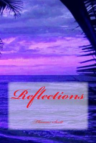 Knjiga Reflections Thomas Edward Scott