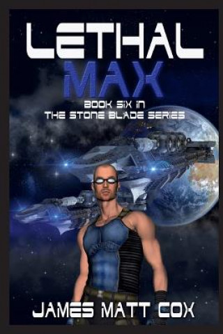 Knjiga Lethal Max James Matt Cox