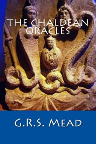 Book The Chaldean Oracles G R S Mead