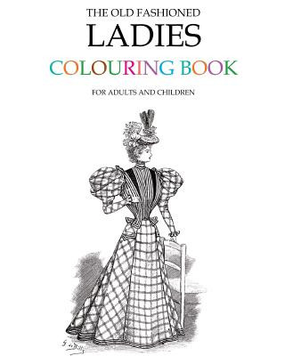 Könyv The Old Fashioned Ladies Colouring Book Hugh Morrison