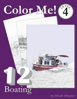 Könyv Color Me! Boating William C Wheeler