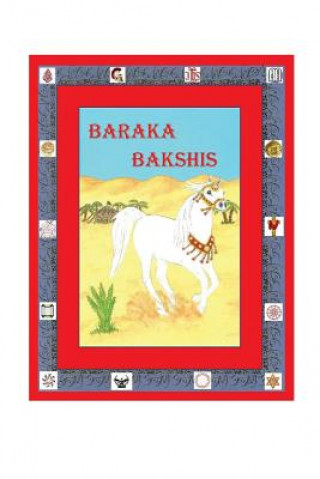 Kniha Baraka Bakshis: A Horse in the Time of Jesus Betty Ann Hutchens