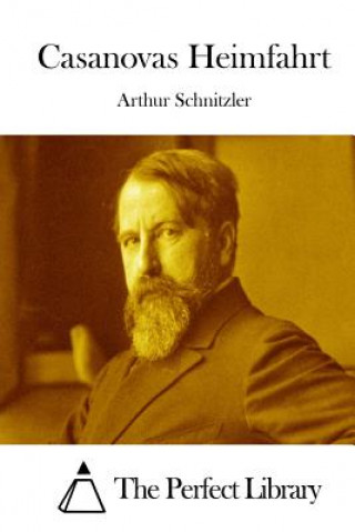 Kniha Casanovas Heimfahrt Arthur Schnitzler