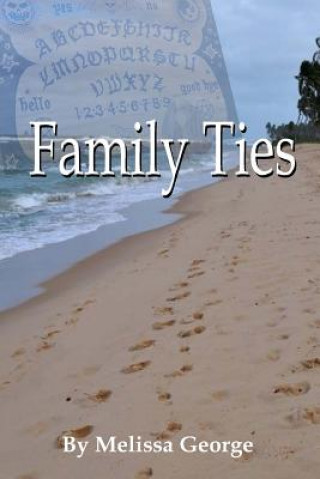 Buch Family Ties Melissa George