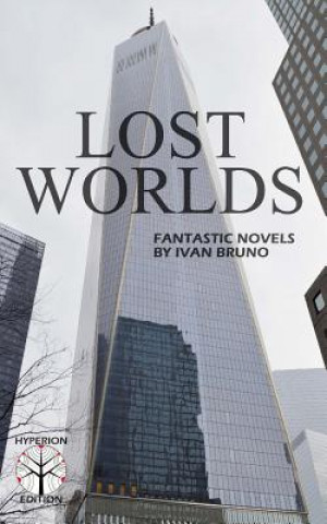 Könyv Lost Worlds Ivan Bruno