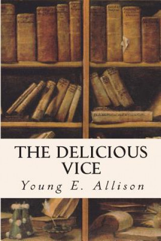 Buch The Delicious Vice Young E Allison
